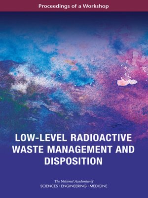 cover image of Low-Level Radioactive Waste Management and Disposition